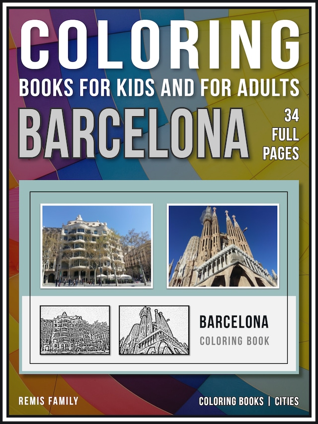 Okładka książki dla Coloring Books for Kids and for Adults - Barcelona