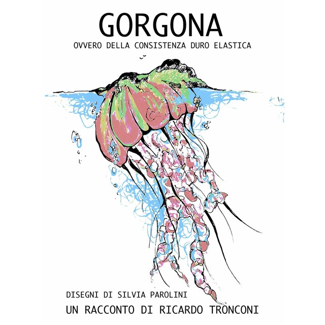 Gorgona, ovvero della consistenza duro elastica