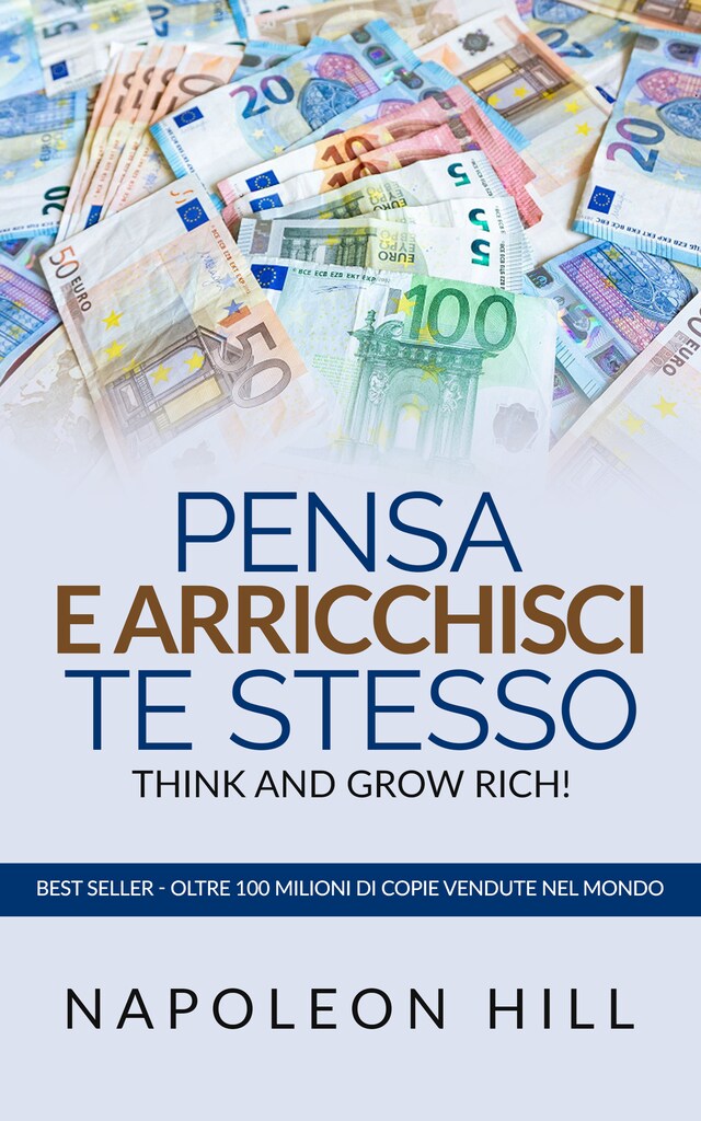 Copertina del libro per Pensa e arricchisci te stesso - Think And Grow Rich (Tradotto)