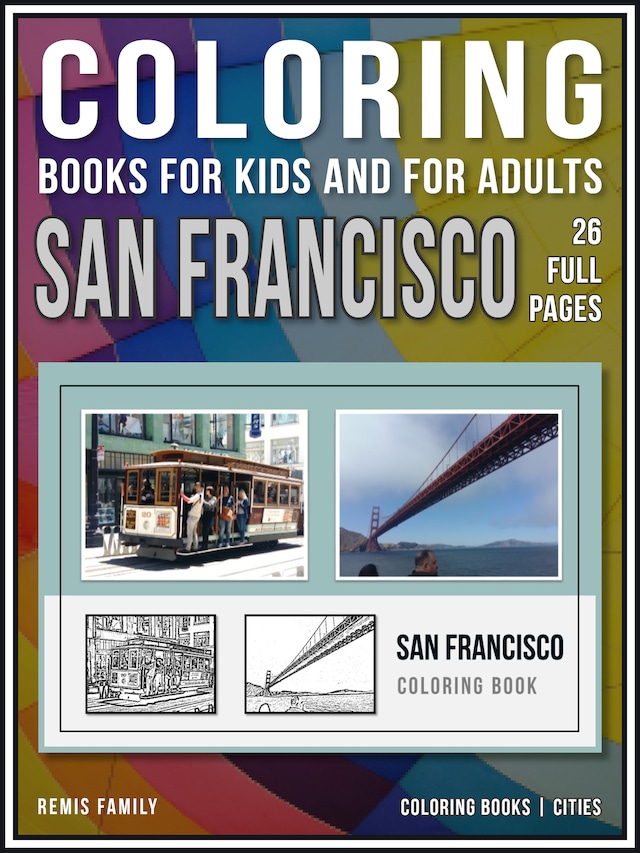 Coloring Books for Kids and for Adults - San Francisco