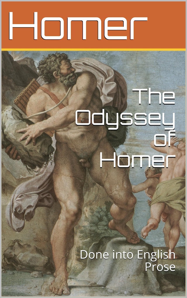 Okładka książki dla The Odyssey of Homer, Done into English Prose