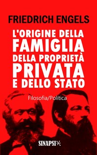 L'origine della famiglia, della proprietà privata e dello Stato