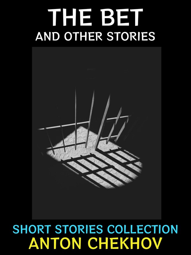 Book cover for The Bet and Other Stories