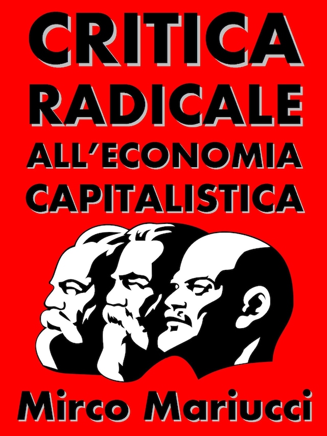 Copertina del libro per Critica radicale all'economia capitalistica
