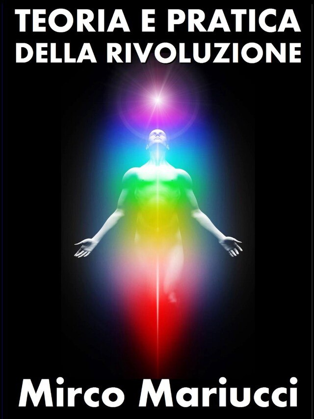 Copertina del libro per Teoria e pratica della rivoluzione