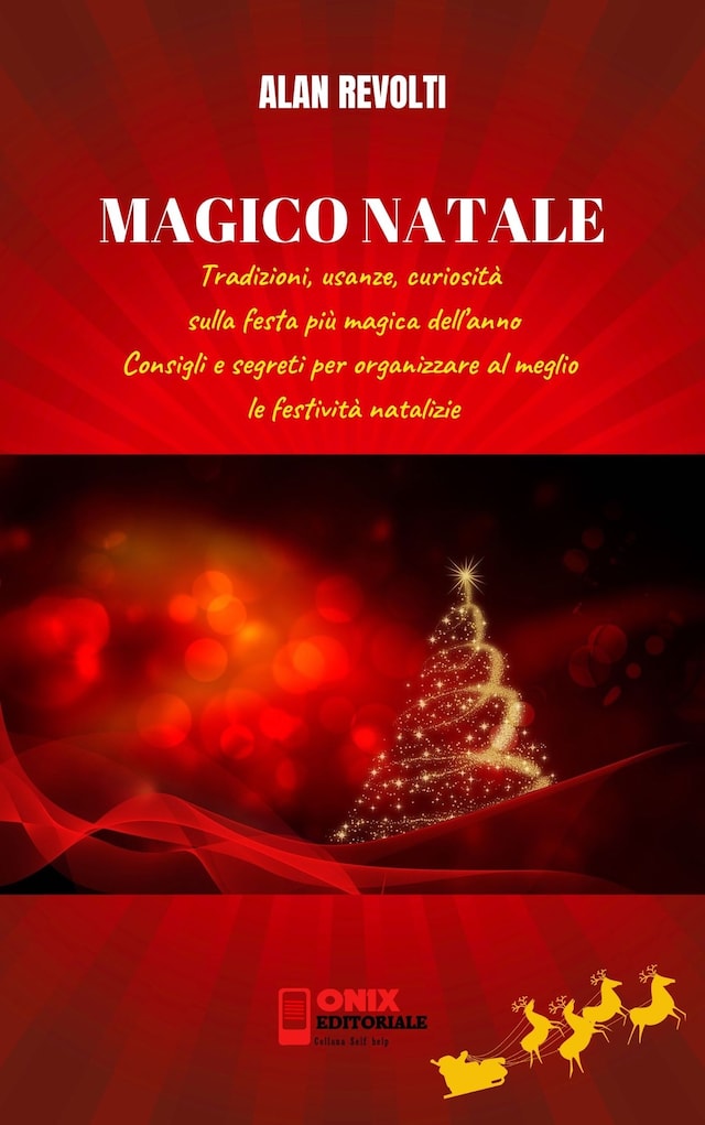 Copertina del libro per MAGICO NATALE - Tradizioni, usanze, curiosità sulla festa più magica dell’anno