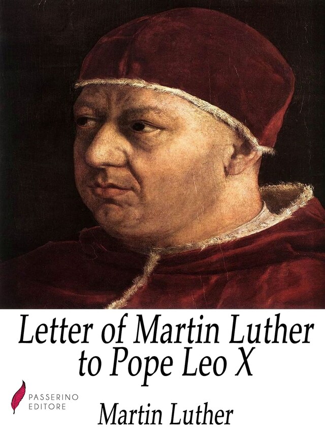 Kirjankansi teokselle Letter of Martin Luther to Pope Leo X