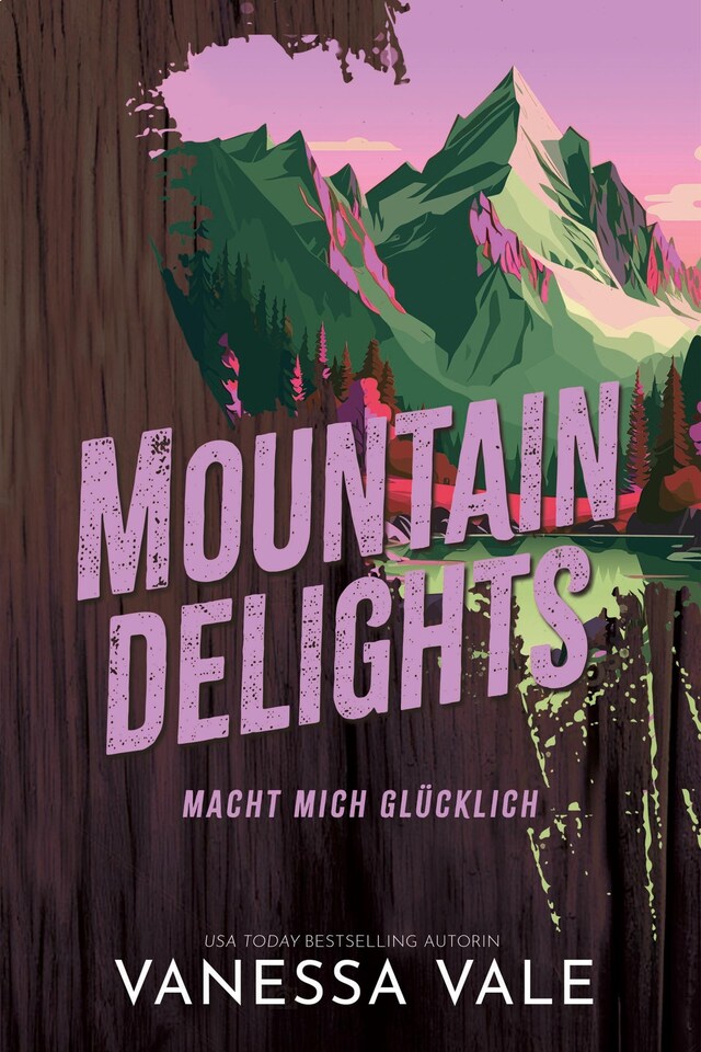Buchcover für Mountain Delights - macht mich glücklich
