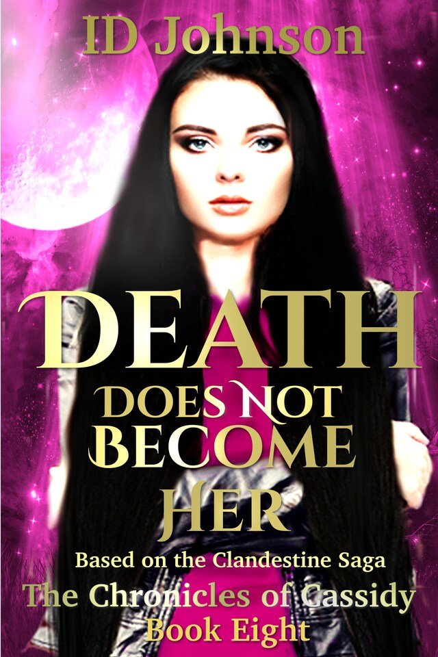 Okładka książki dla Death Does Not Become Her: The Chronicles of Cassidy Book Eight