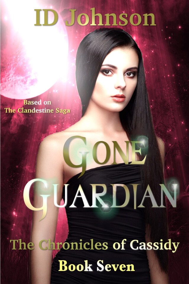 Bogomslag for Gone Guardian: The Chronicles of Cassidy Book 7