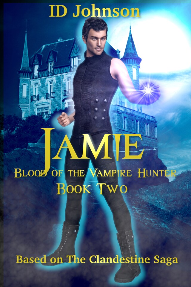 Okładka książki dla Jamie: A Vampire Hunter’s Tale Book 2