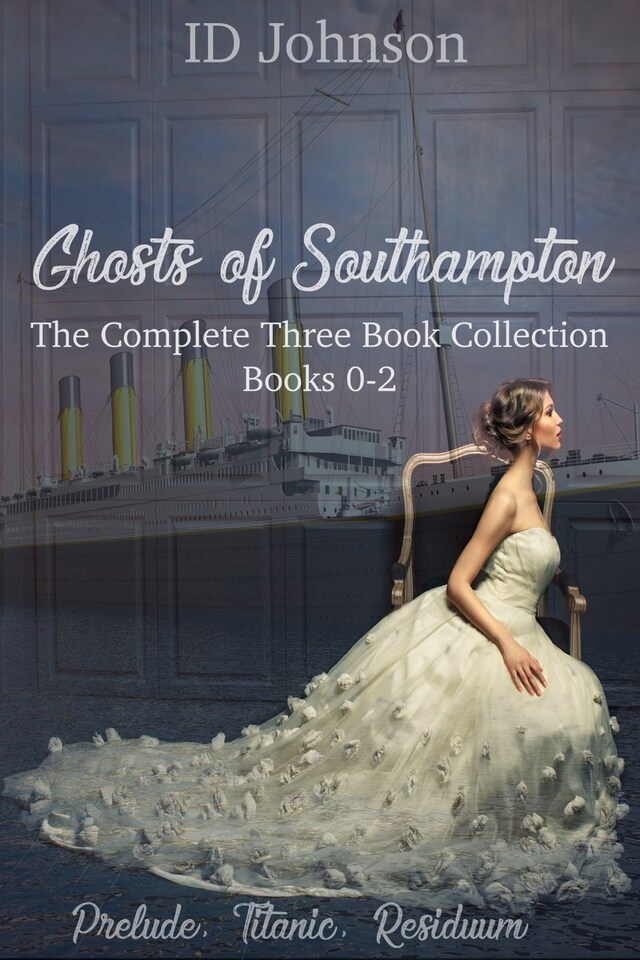 Book cover for Ghosts of Southampton: A Complete Box Set Books 1-3