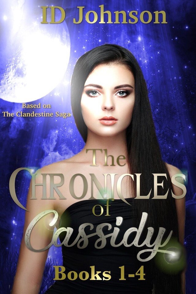 Couverture de livre pour The Chronicles of Cassidy: Books 1-4