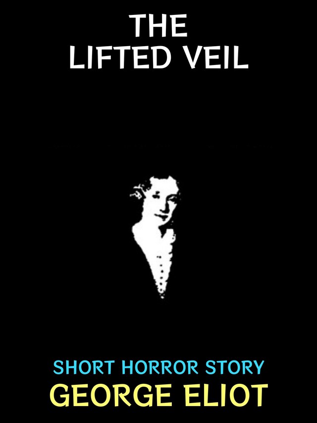 The Lifted Veil Book cover for The Lifted Veil