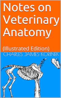 Notes on Veterinary Anatomy