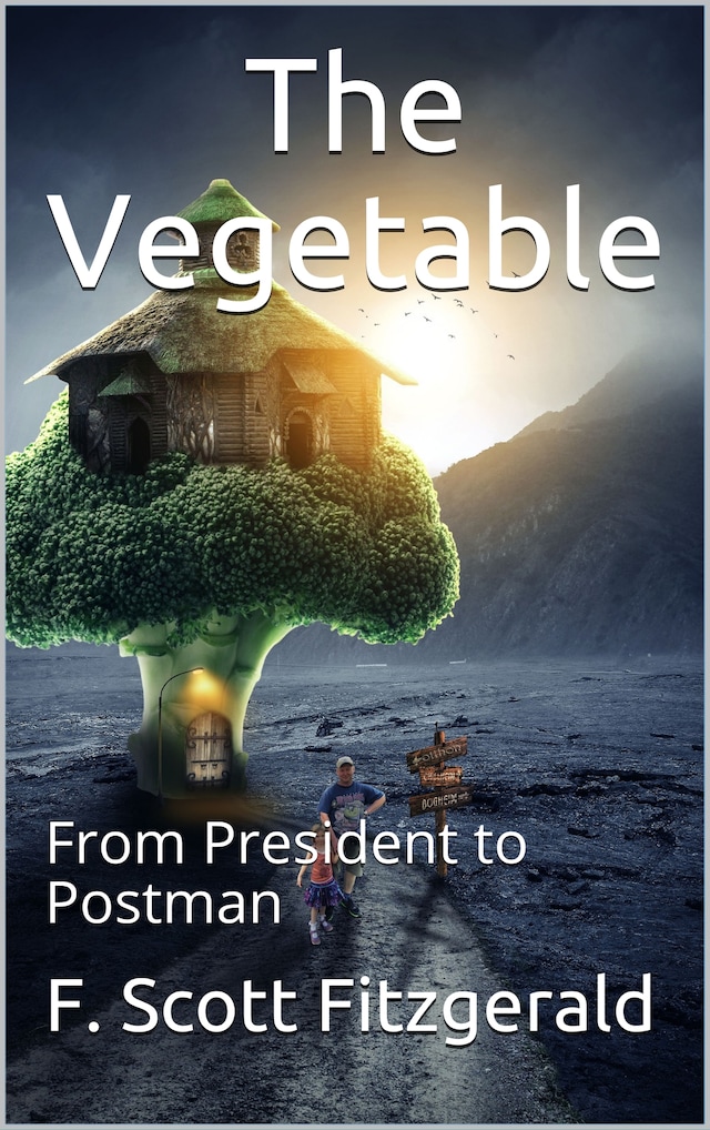 Couverture de livre pour The Vegetable, or From President to Postman