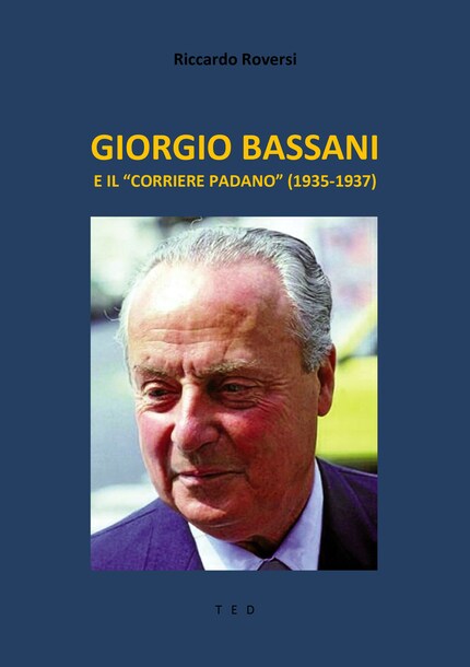 Giorgio Bassani e il "Corriere Padano" (1935-1937) bookCoverFor