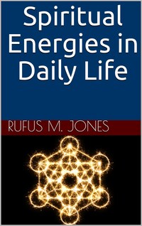 Spiritual Energies In Daily Life