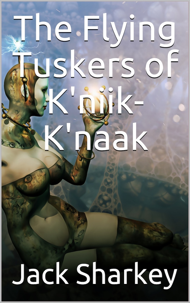 Boekomslag van The Flying Tuskers of K'niik-K'naak