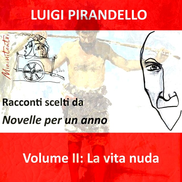 Kirjankansi teokselle La vita nuda. Racconti scelti da "Novelle per un anno". Volume II