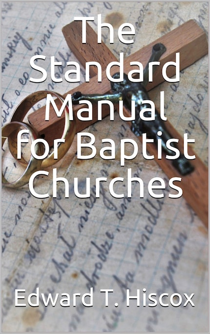 The Standard Manual for Baptist Churches bookCoverFor