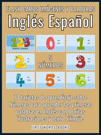 5 Numeros Flash Cards Imagenes Y Palabras Ingles Espanol E Kirja Bookbeat