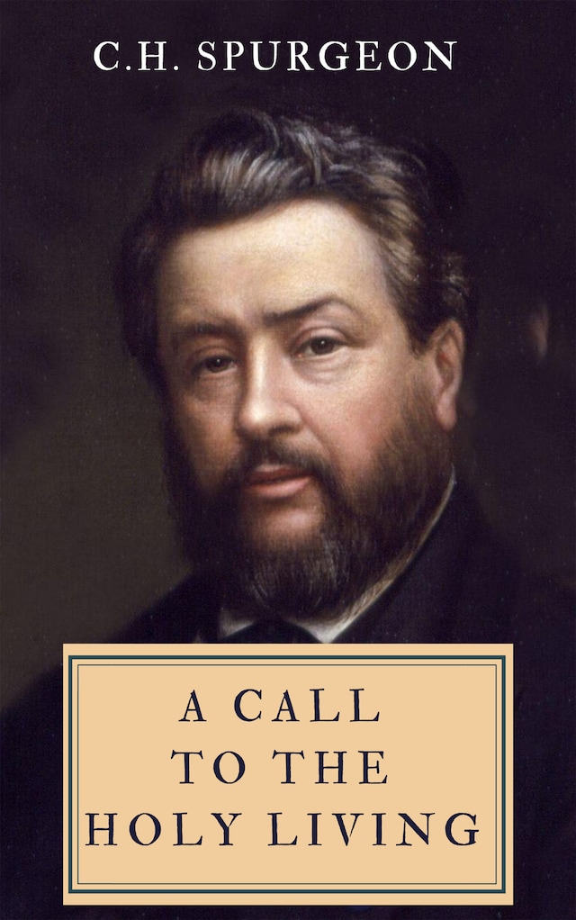 Book cover for A Call To The Holy Living