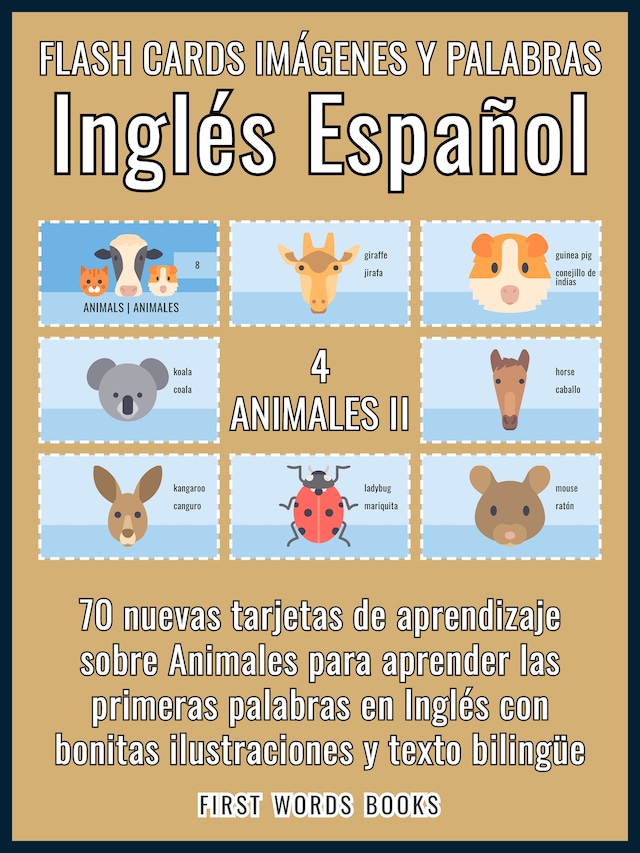 4 - Animales II - Flash Cards Imágenes y Palabras Inglés Español