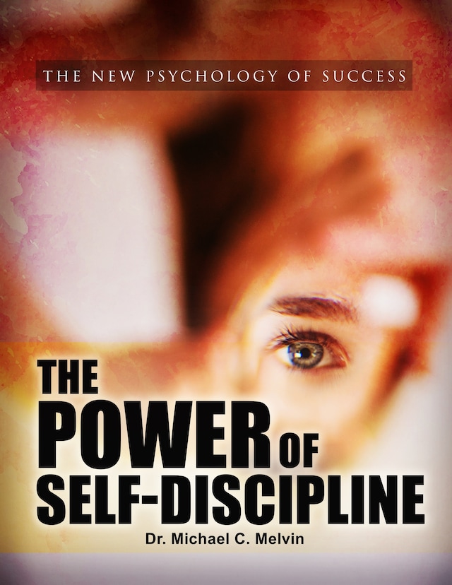 Book cover for The Power Of Self-Discipline