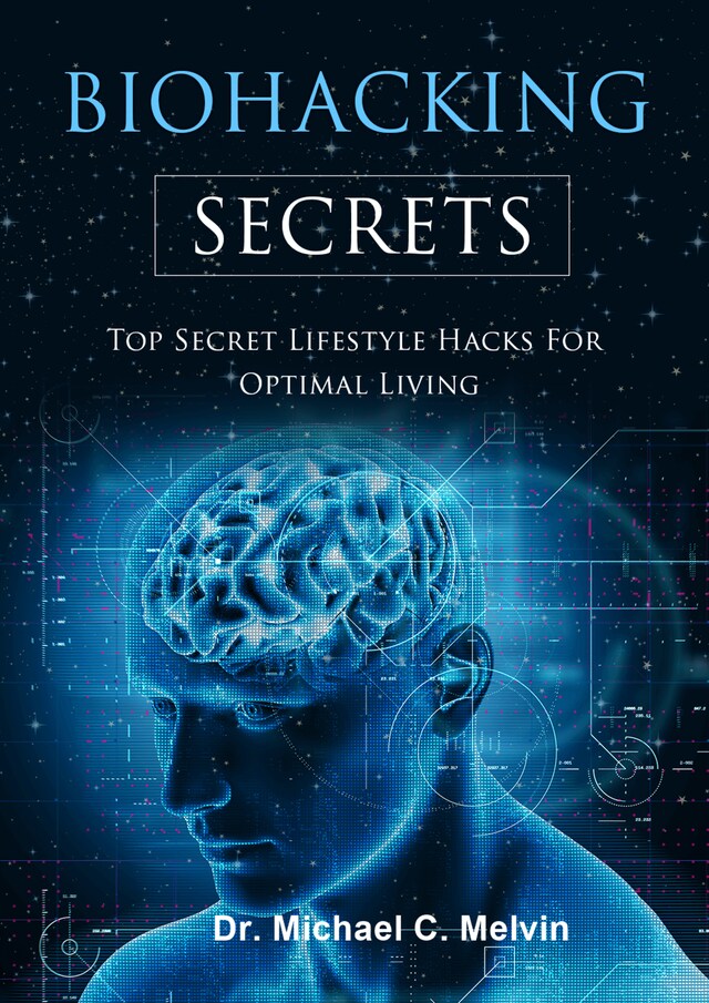 Book cover for Biohacking Secrets
