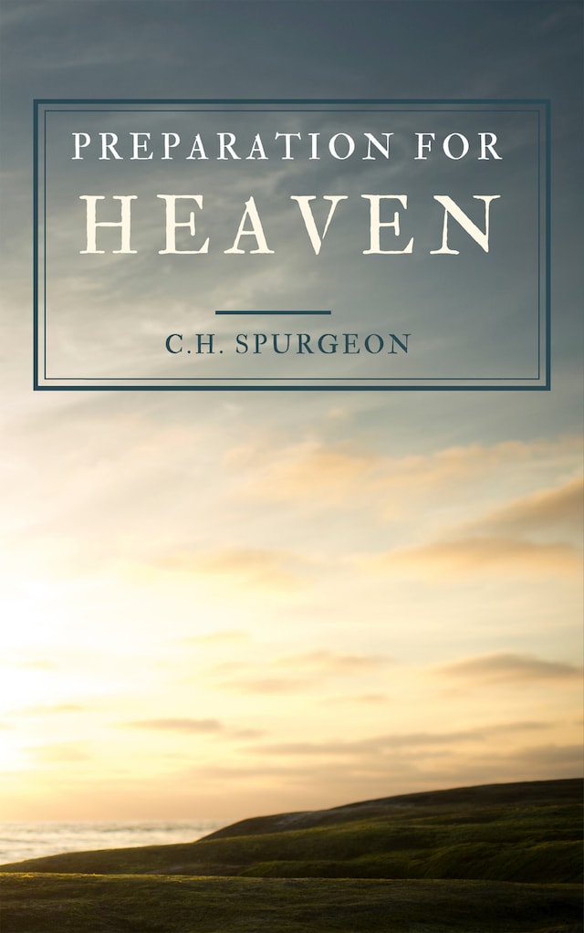 Book cover for Preparation For Heaven