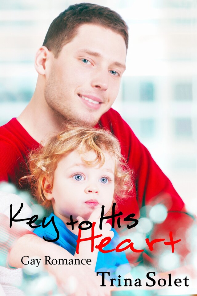 Book cover for Key To His Heart: Gay Romance