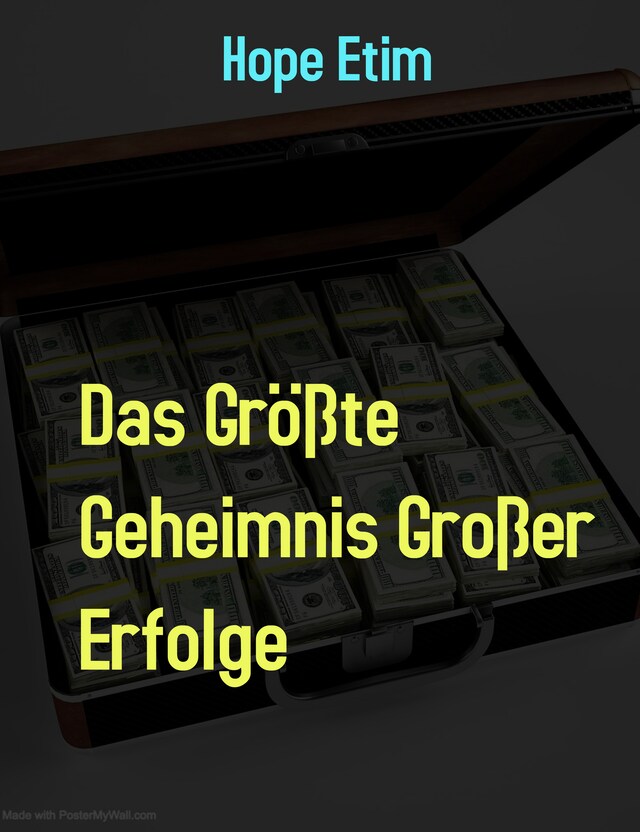 Das Größte Geheimnis Großer Erfolge