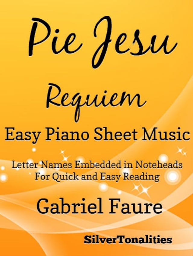 Pie Jesu Requiem Easy Piano Sheet Music