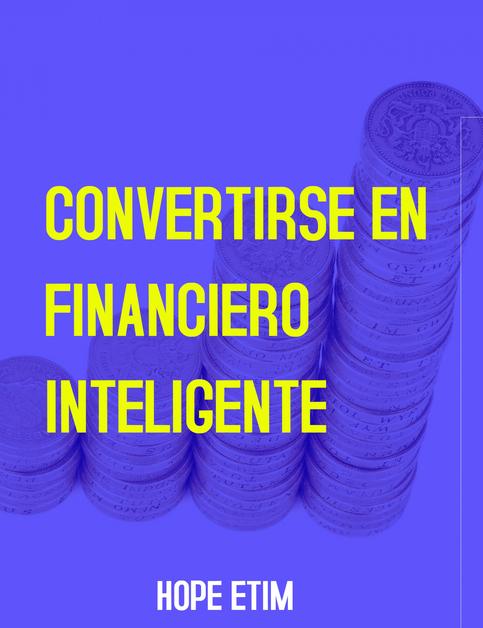 Convertirse en Financiero Inteligente ilmaiseksi