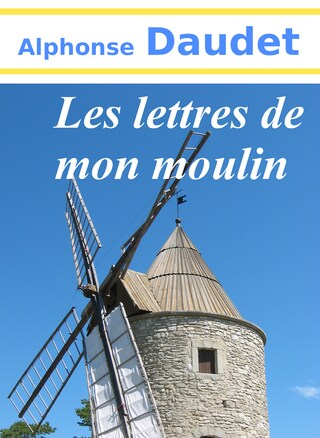 Les lettres de mon moulin bookCoverFor