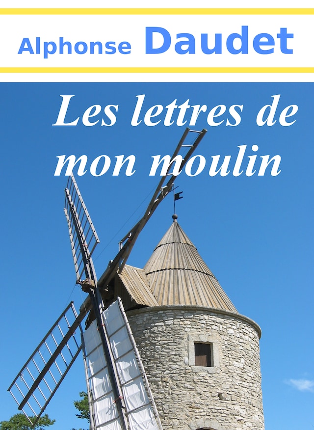 Bogomslag for Les lettres de mon moulin