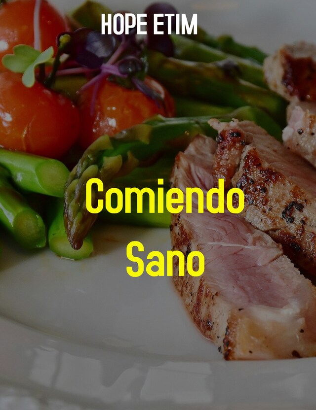 Book cover for Comiendo Sano