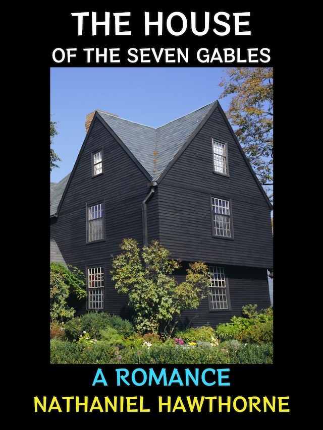 The House of the Seven Gables