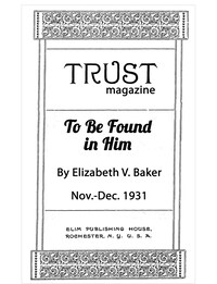 To Be Found in Him