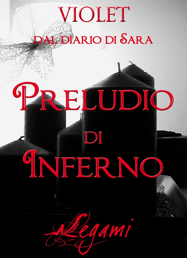 Dal diario di Sara. Preludio di inferno