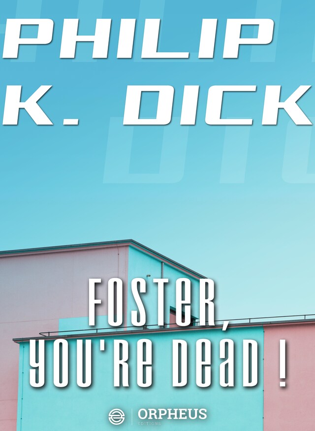 Boekomslag van Foster, You're Dead!