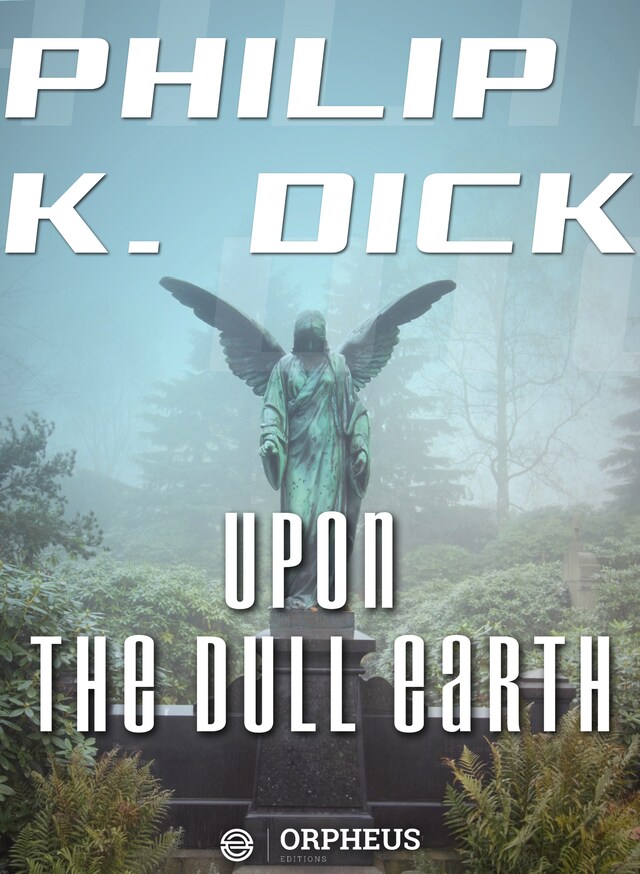 Okładka książki dla Upon the Dull Earth