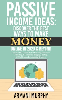 Best ways to make passive income 2020 make money online instantly uk