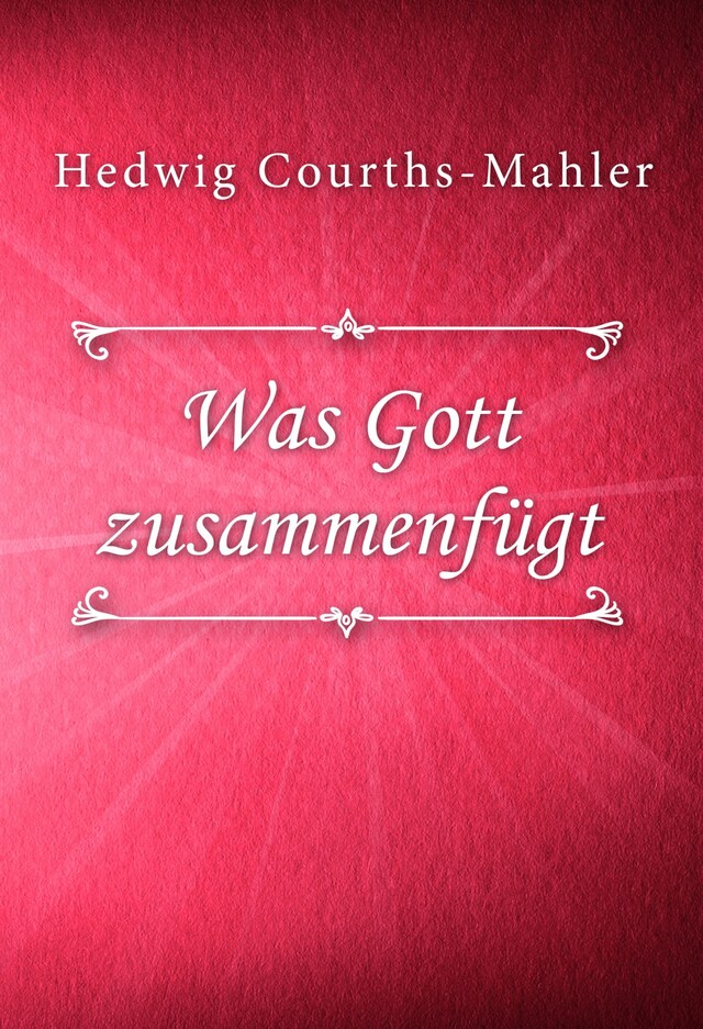 Copertina del libro per Was Gott zusammenfügt