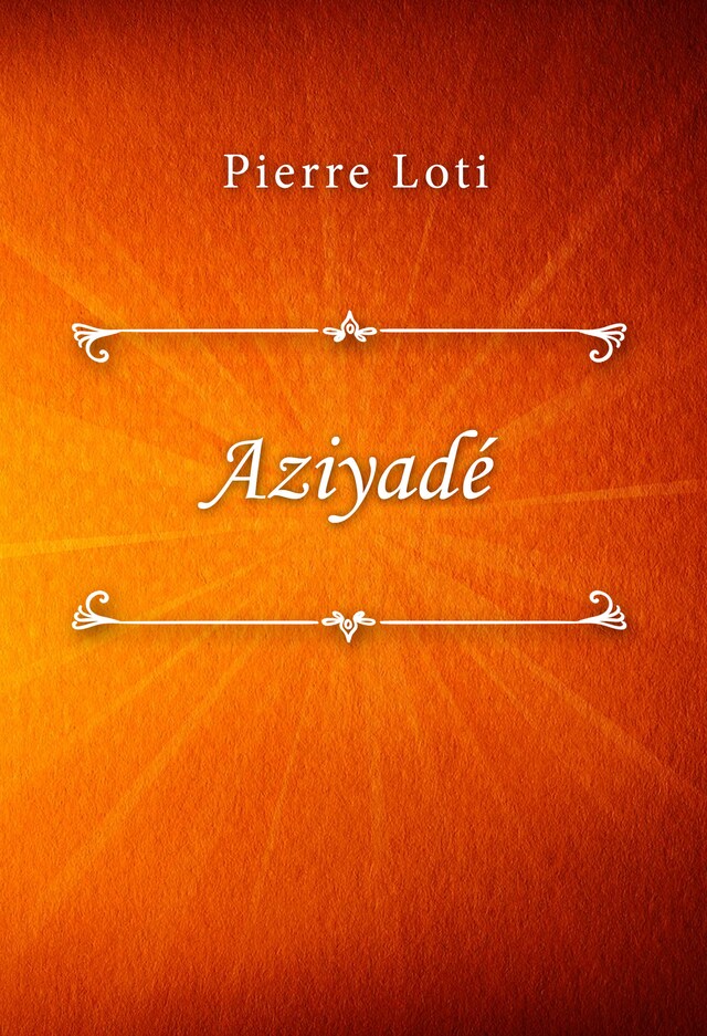 Book cover for Aziyadé
