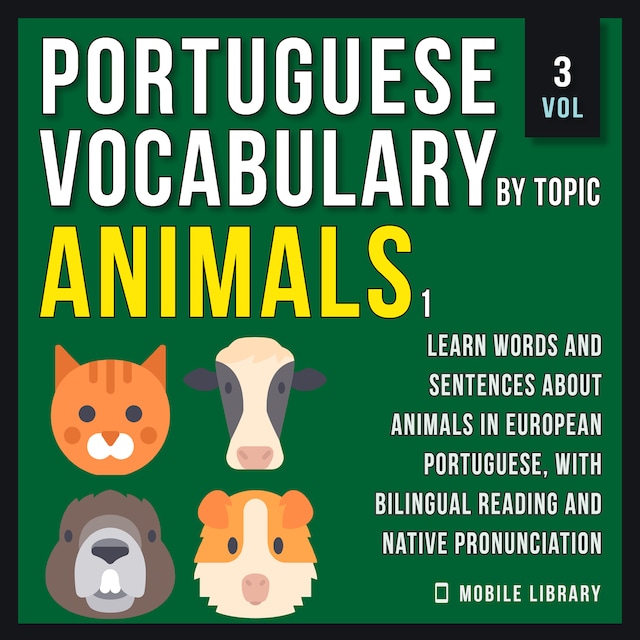 Okładka książki dla Animals 1 - Portuguese Vocabulary by Topic - Vol 3