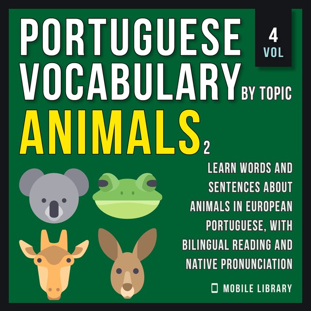 Book cover for Animals 2 - Portuguese Vocabulary by Topic - Vol 4