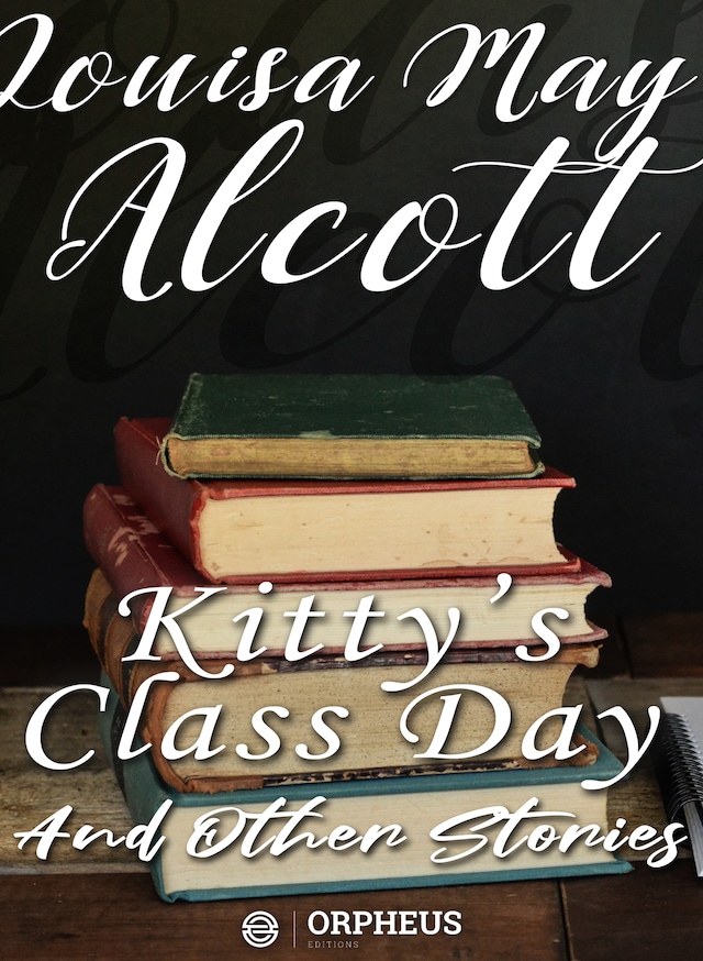 Couverture de livre pour Kitty's Class Day and Other Stories