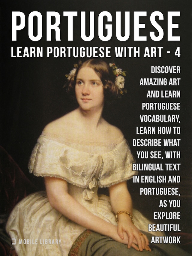 Book cover for 4 - Portuguese - Learn Portuguese with Art